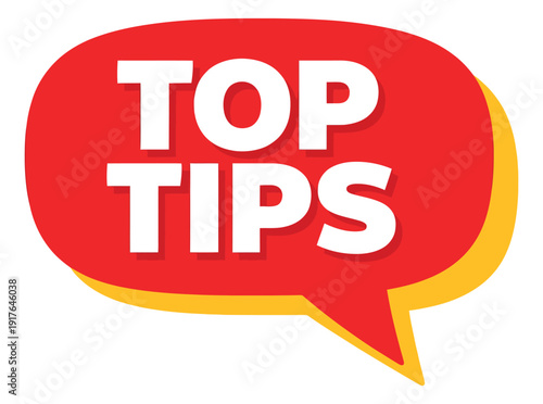 Bold graphic illustration of a speech bubble depicting 'Top Tips' for advice and guidance