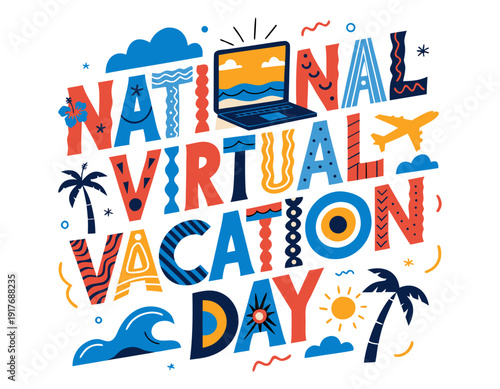 NATIONAL VIRTUAL VACATION DAY vector illustration isolated on white background