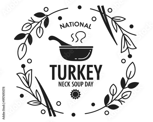 National Turkey Neck Soup Day Celebration Vector, Homemade Comfort Food Design