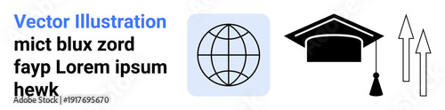 Education, academics, global learning, career growth, progress, knowledge. Graduation cap, globe and upward arrows. Education and academics knowledge and career advancement