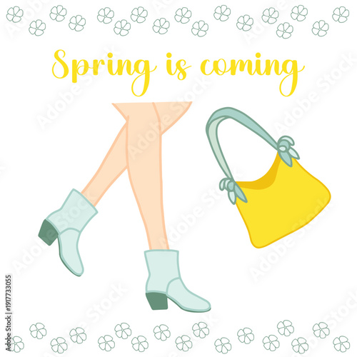 Vector poster "Spring is coming." Women's legs in light blue spring boots and a yellow and blue handbag. Основные RGB
