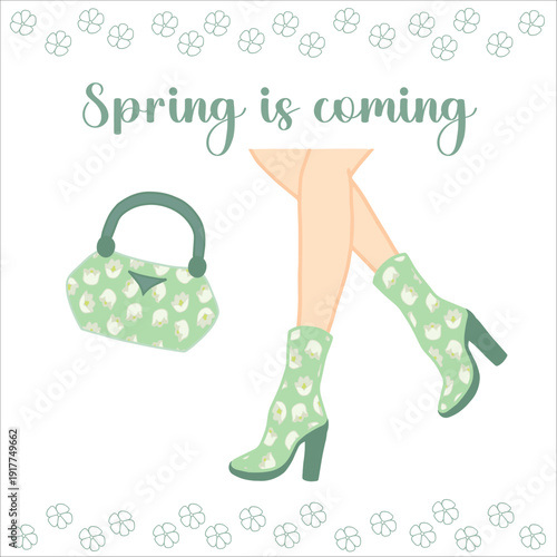 Vector poster "Spring is coming." Women's legs in spring boots with a floral print and a handbag. Основные RGB