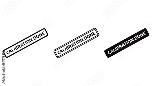 Three different styles of a 'Calibration Done' stamp are shown.