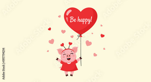 Tiny pink pig character jumping joyfully while holding a large red heart shaped balloon with the message be happy surrounded by small hearts.