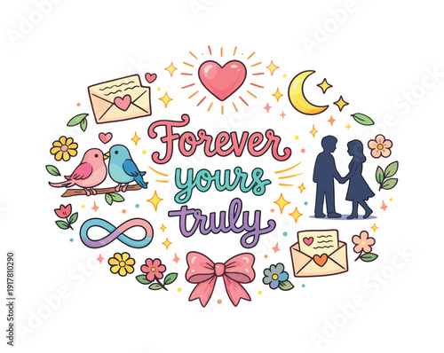 Eternal Love Illustration. Forever yours truly. Hand drawn illustration of Forever yours truly. handwritten