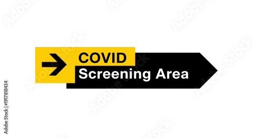 Covid Screening Area Directional Sign Illustrating Health Protocol Guidelines During Pandemic