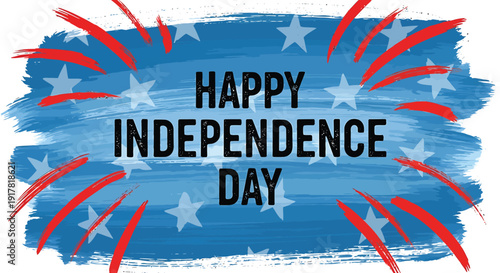 American Independence Day greeting card vector, patriotic celebration design with 'Happy Independence Day' text and fireworks on blue brush stroke background with white stars.