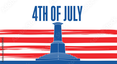 Patriotic 4th of July vector graphic with monument and American flag stripes