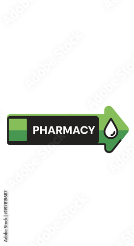 Directional Pharmacy Signage: Green Arrow Indicating Location for Medical Supplies and Healthcare