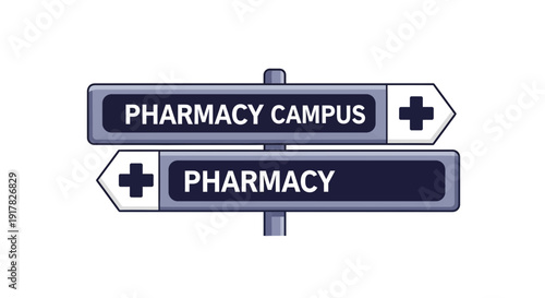 Directional Signs Showing The Way To A Pharmacy Or The Pharmacy Campus Location