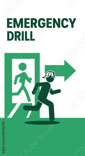 Emergency Drill Instruction Sign Illustrating Quick Evacuation Protocol During An Unforeseen