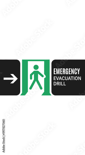 Emergency Evacuation Drill Signage, Guidance for Safety and Preparedness Protocols
