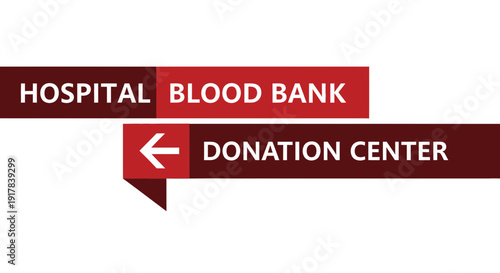 Hospital Blood Bank Signage Directing To Donation Center With Arrow, Minimalistic Design