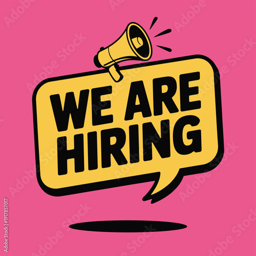 A megaphone announces that a company is hiring for new positions.