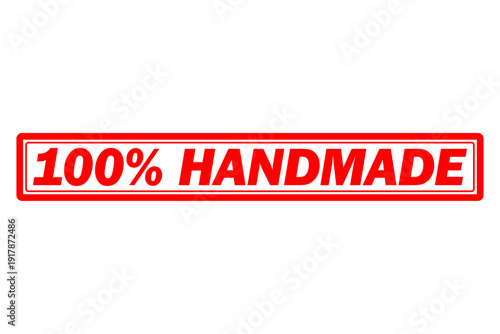 100% HANDMADE - 100% HANDMADE text written on Red Rubber Stamp 
