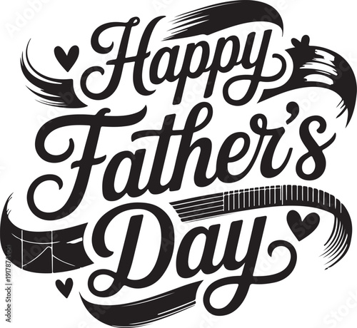Stylized black and white typography design for happy father s day