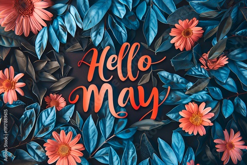 Elegant seasonal greeting design with hello may lettering and floral accents