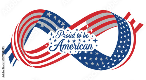 Patriotic ribbon infinity symbol with 'Proud to be American' text, stars and stripes design.