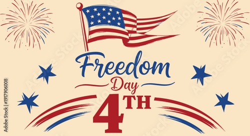 American Independence Day vector graphic, Freedom Day 4th celebration design. Includes USA flag, fireworks, stars, and patriotic symbols. Created in colorful style with red, white, and blue palette.