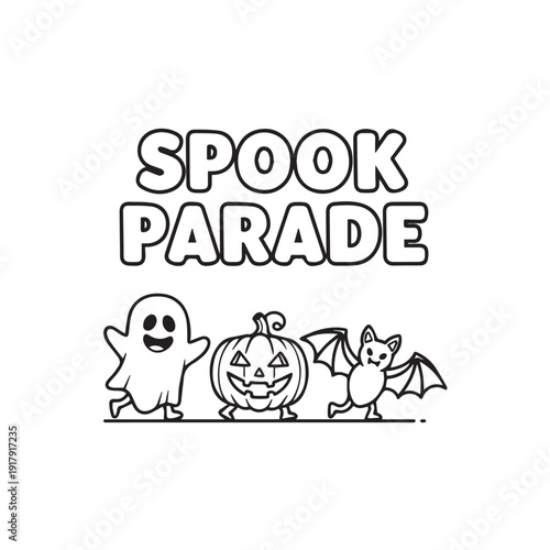 Fun black and white illustration of a smiling ghost, jack-o'-lantern, and bat marching in a 'SPOOK PARADE', ideal for Halloween celebrations.