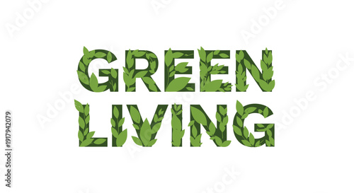 Green living eco friendly text vector graphic