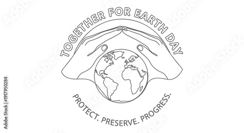 Earth Day icon with hands holding globe, Together for Earth Day, Protect. Preserve. Progress.