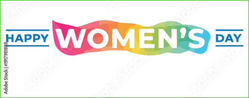 Happy womens day colorful text graphic design celebration concept