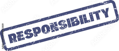 Official blue rubber stamp impression emphasizing the crucial corporate and personal value of responsibility