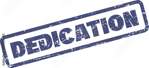Professional Dedication commitment grunge rubber stamp asset representing unwavering steadfast resolve