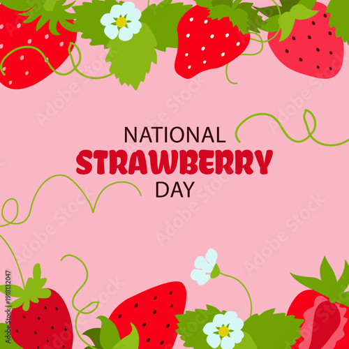 Strawberry.  National strawberry day background with copyspace and festive inscription. V ector flat design