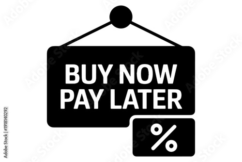 Buy Now, Pay Later concept symbolized by elegant sign