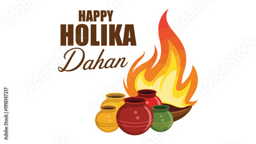 Happy Holika Dahan Festival Illustration with Sacred Bonfire Flames and Traditional Indian Pots for Hindu Celebration