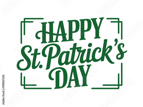 Green stylized text proclaiming Happy St Patrick's Day is framed by simple lines.