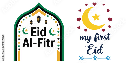 Eid Al-Fitr festive arch with lanterns and crescent moons, plus playful my first Eid design celebrating children’s joyful milestone.
