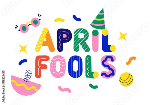 A colorful April Fools' Day illustration with party elements and playful typography
