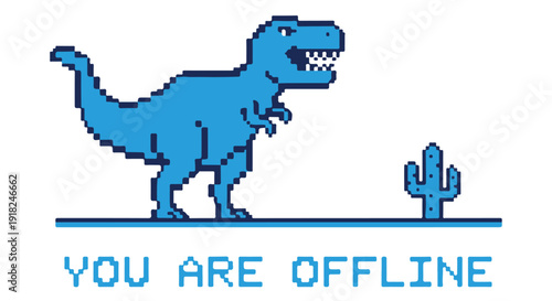 Pixel art blue T Rex standing next to a cactus with YOU ARE OFFLINE text on Transparent Background, error message icon.