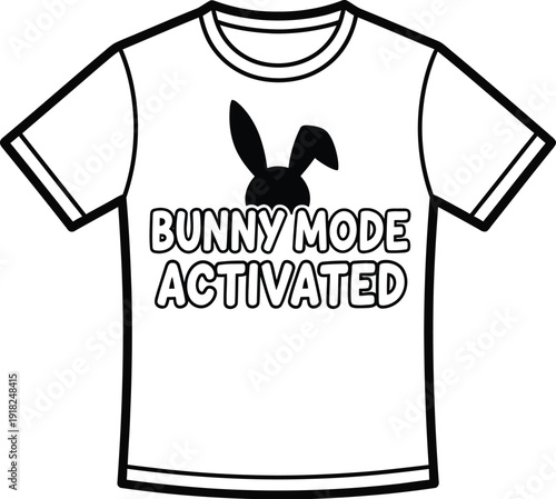 Fun playful t-shirt with bunny mode activated text and graphic