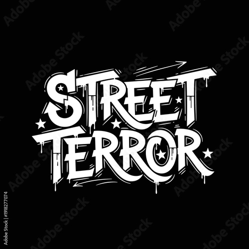 Street Terror Graffiti Style Typography Design.