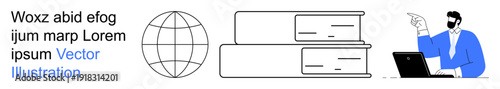 Education, digital learning, global knowledge transfer, online resources, workplace meetings, teaching. Globe, stacked books and person pointing at a laptop. Education and digital learning ideas