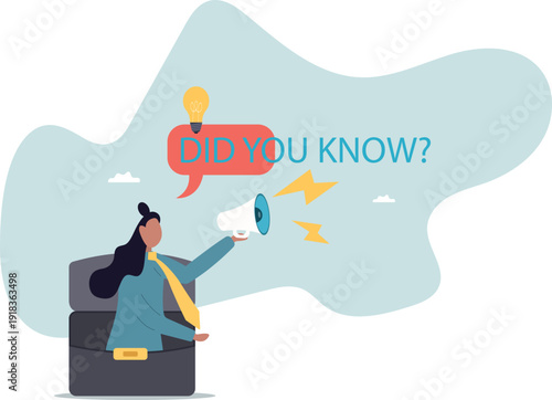 Did you know, fun fact, idea or advice message, useful knowledge or wisdom, expert information,human life and situation.