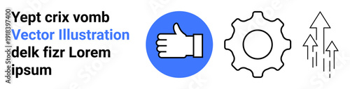 Approval, business development, progress tracking, technology setting, improvement process, positive outcomes. Blue thumbs-up, gear outline upward arrows. Approval and business development symbolism
