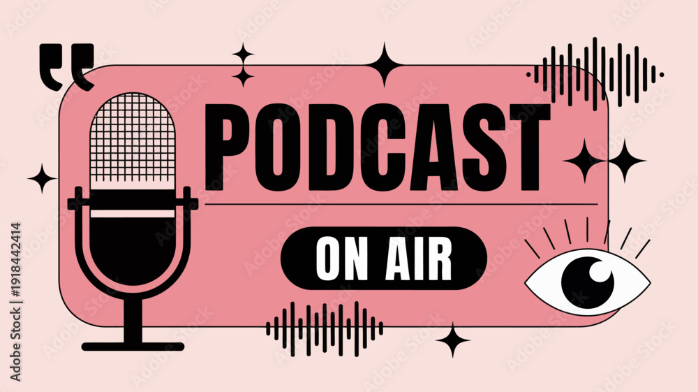 Obraz premium A vibrant pink graphic announces a podcast is on air featuring a vintage microphone sound waves and a stylized watchful eye high quality professional detailed modern