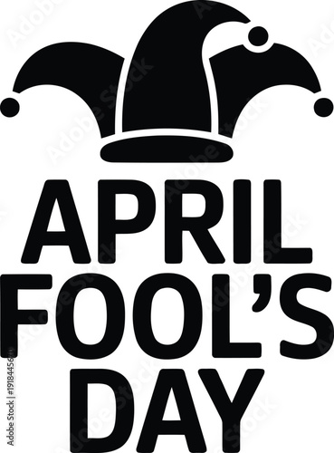 April Fools Day bold black text accompanied by a classic jester hat icon on a clean white background