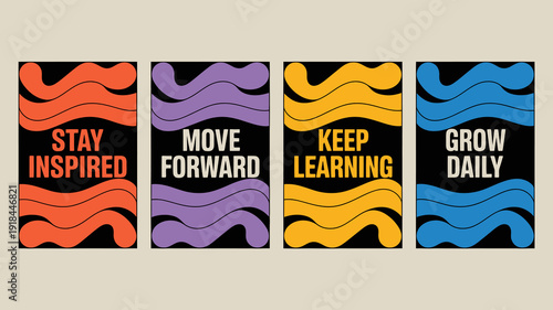A vibrant graphic displays four vertically oriented panels each with wavy lines and motivational text stay move keep grow high quality professional detailed modern elegant stylish