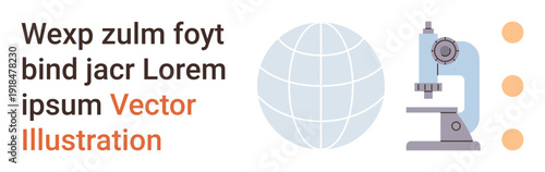 Education, science, global research, technology, microbiology, data visualization. Image displays a microscope, a globe and text elements. Science and global research