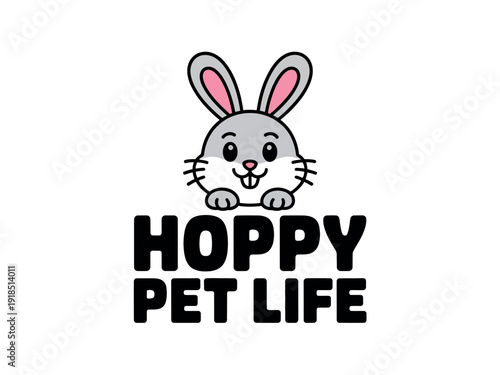 Adorable grey and white rabbit face is centered above the phrase Hoppy Pet Life in chunky black lettering.