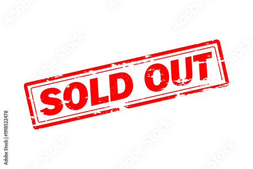 SOLD OUT - Red Rubber Stamp with text SOLD OUT 
