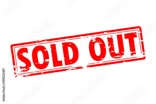 SOLD OUT - Red Rubber Stamp with text SOLD OUT 
