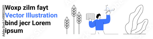 Agriculture, education, scientific research, sustainability, learning, and analysis. Composition includes wheat stalks, a person with a diagram and book and plant . Agriculture and education