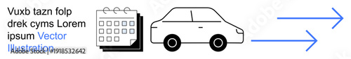 Transportation, car rental, logistics, scheduling, travel planning, delivery. A car placed beside a calendar with arrows pointing forward. Transportation and car rental concept